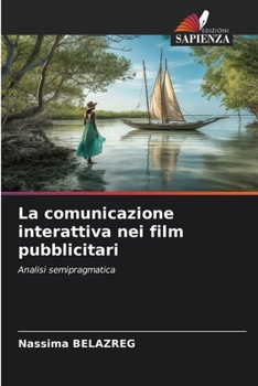 La comunicazione interattiva nei film pubblicitari