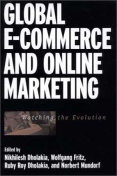 Hardcover Global E-Commerce and Online Marketing: Watching the Evolution Book