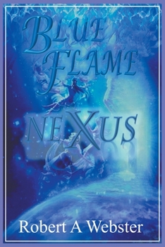 Paperback Blue Flame - NEXUS Book