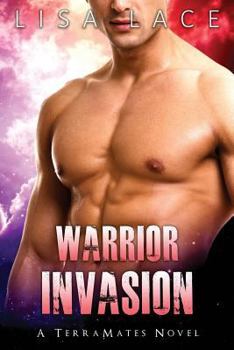 Paperback Warrior Invasion: A Science Fiction Alien Mail Order Bride Romance Book