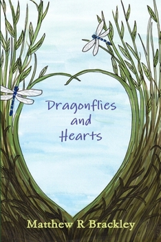 Paperback Dragonflies and Hearts Book