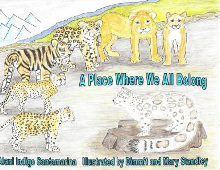 Hardcover A Place Where We All Belong Book