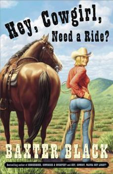 Hardcover Hey, Cowgirl, Need a Ride? Book