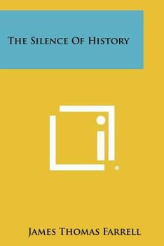 Paperback The Silence of History Book