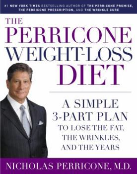 Hardcover The Perricone Weight-Loss Diet: A Simple 3-Part Plan to Lose the Fat, the Wrinkles, and the Years Book
