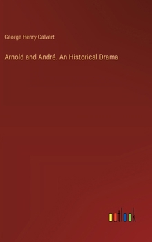 Hardcover Arnold and André. An Historical Drama Book