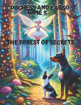 Paperback Duchess and Largo: The Forest of Secrets Book