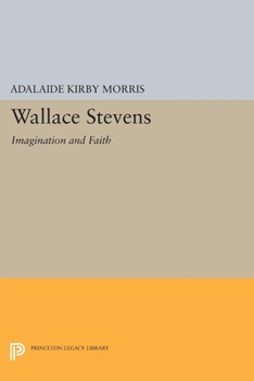 Hardcover Wallace Stevens: Imagination and Faith Book