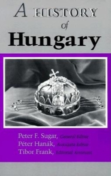 Paperback A History of Hungary Book