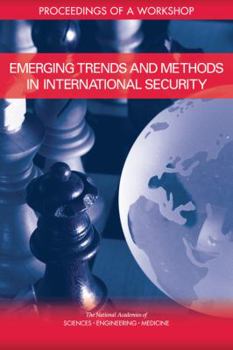 Paperback Emerging Trends and Methods in International Security: Proceedings of a Workshop Book