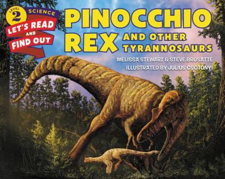Hardcover Pinocchio Rex and Other Tyrannosaurs Book