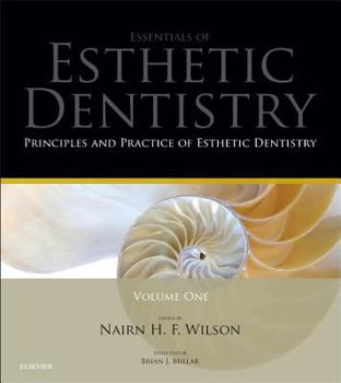 Hardcover Principles and Practice of Esthetic Dentistry: Essentials of Esthetic Dentistry Book