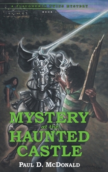 Hardcover Mystery at the Haunted Castle: A Flaugherty Twins Mystery - Book 1 Book