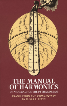 Paperback The Manual of Harmonics of Nicomachus the Pythagorean Book