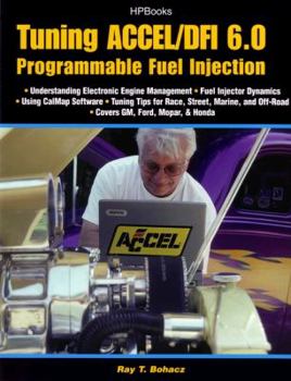Paperback Tuning ACCEL/DFI 6.0 Programmable Fuel Injection Book