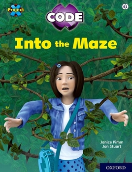 Paperback Project X CODE: Lime Book Band, Oxford Level 11: Maze Craze: Into the Maze Book