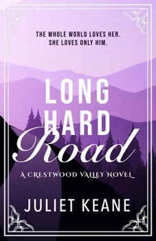 Long Hard Road (Crestwood Valley)