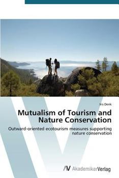 Paperback Mutualism of Tourism and Nature Conservation Book