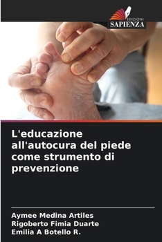 Paperback L'educazione all'autocura del piede come strumento di prevenzione [Italian] Book