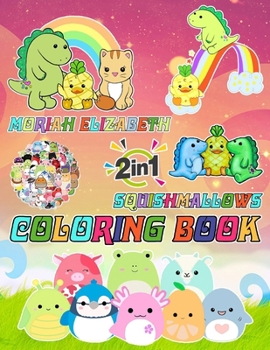 Moriah Mori Eliza-beth coloring book Squishies for Fan Men Women Teen Kid: 100+ New Designs of Moriah Mori Eliza-beth for All Ages Great Gifts for Kids Boys Girls Ages 4-8 8-12 All Fans