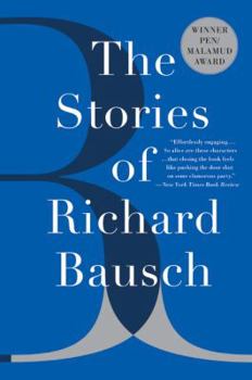 Paperback The Stories of Richard Bausch Book