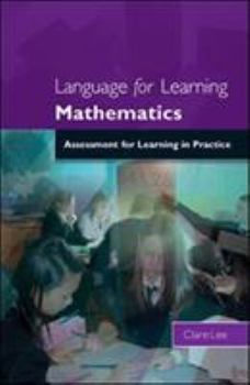 Paperback Language for Learning Mathematics: Assessment for Learning in Practice Book