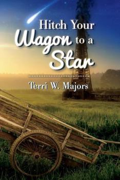 Paperback Hitch Your Wagon to a Star Book