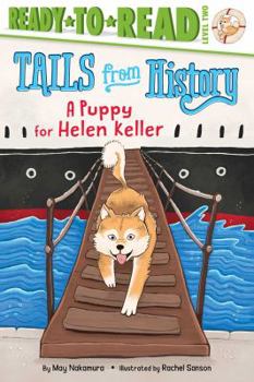 Hardcover A Puppy for Helen Keller: Ready-To-Read Level 2 Book