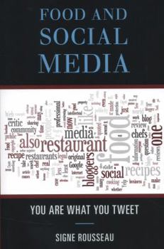 Paperback Food and Social Media: You Are What You Tweet Book