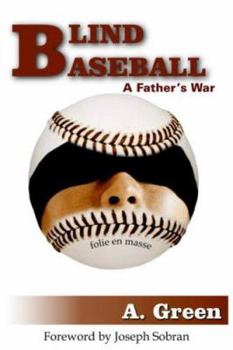 Paperback Blind Baseball: A Father's War Book