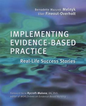 Paperback Implementing Evidence-Based Practice: Real Life Success Stories Book