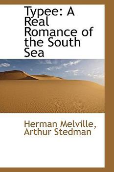 Paperback Typee: A Real Romance of the South Sea Book
