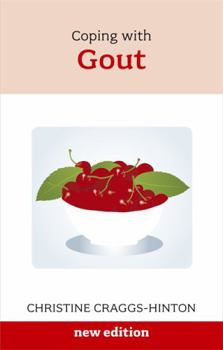 Paperback Coping with Gout - How to Beat the Disease of Kings Book