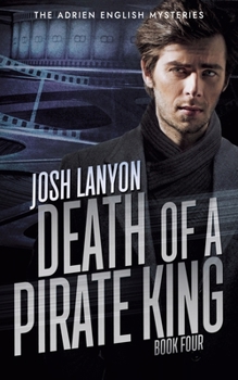 Paperback Death of a Pirate King: The Adrien English Mysteries 4 Book
