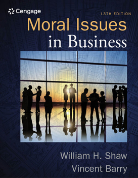 MindTap Philosophy, 1 term (6 months) Printed Access Card for Shaw/Barry's Moral Issues in Business, 13th