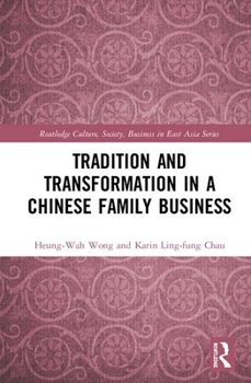 Hardcover Tradition and Transformation in a Chinese Family Business Book