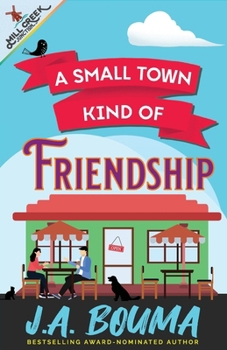 Paperback A Small Town Kind of Friendship Book