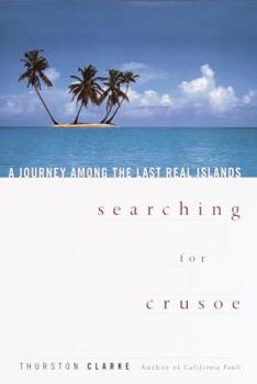 Hardcover Searching for Crusoe: A Journey Among the Last Real Islands Book