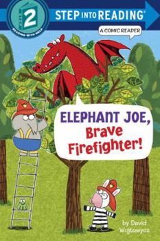Library Binding Elephant Joe, Brave Firefighter! (Step Into Reading Comic Reader) Book