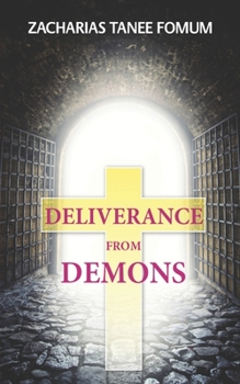 Paperback Deliverance From Demons Book