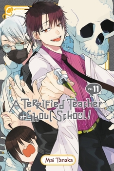 Paperback A Terrified Teacher at Ghoul School!, Vol. 11 Book