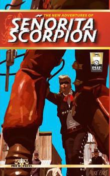 Paperback The New Adventures of Senorita Scorpion Book