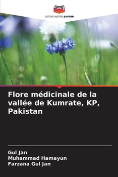 Paperback Flore médicinale de la vallée de Kumrate, KP, Pakistan [French] Book