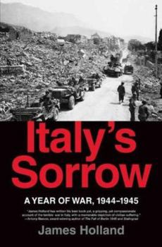 Hardcover Italy's Sorrow: A Year of War, 1944-1945 Book