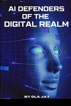 Paperback AI Defenders Of The Digital Realm Book