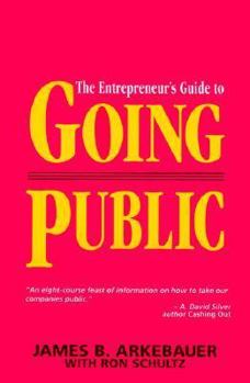 Paperback The Entrepreneur's Guide to Going Public Book