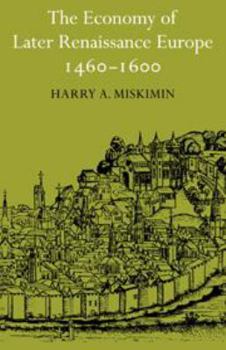 Hardcover The Economy of Later Renaissance Europe 1460-1600 Book