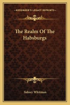 Paperback The Realm Of The Habsburgs Book