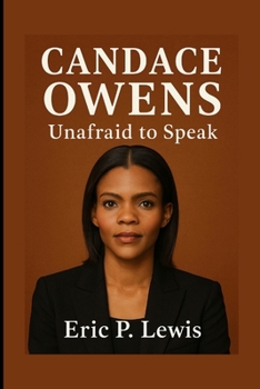 CANDACE OWENS: Unafraid To Speak