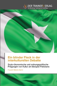 Paperback Ein blinder Fleck in der interkulturellen Debatte [German] Book